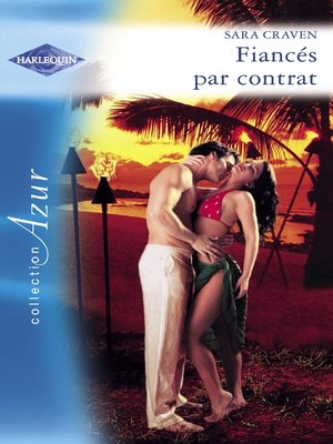 cover image of Fiancés par contrat (Harlequin Azur)